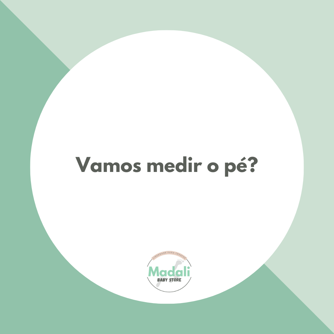 Como medir corretamente o pézinho - Madali Baby Store